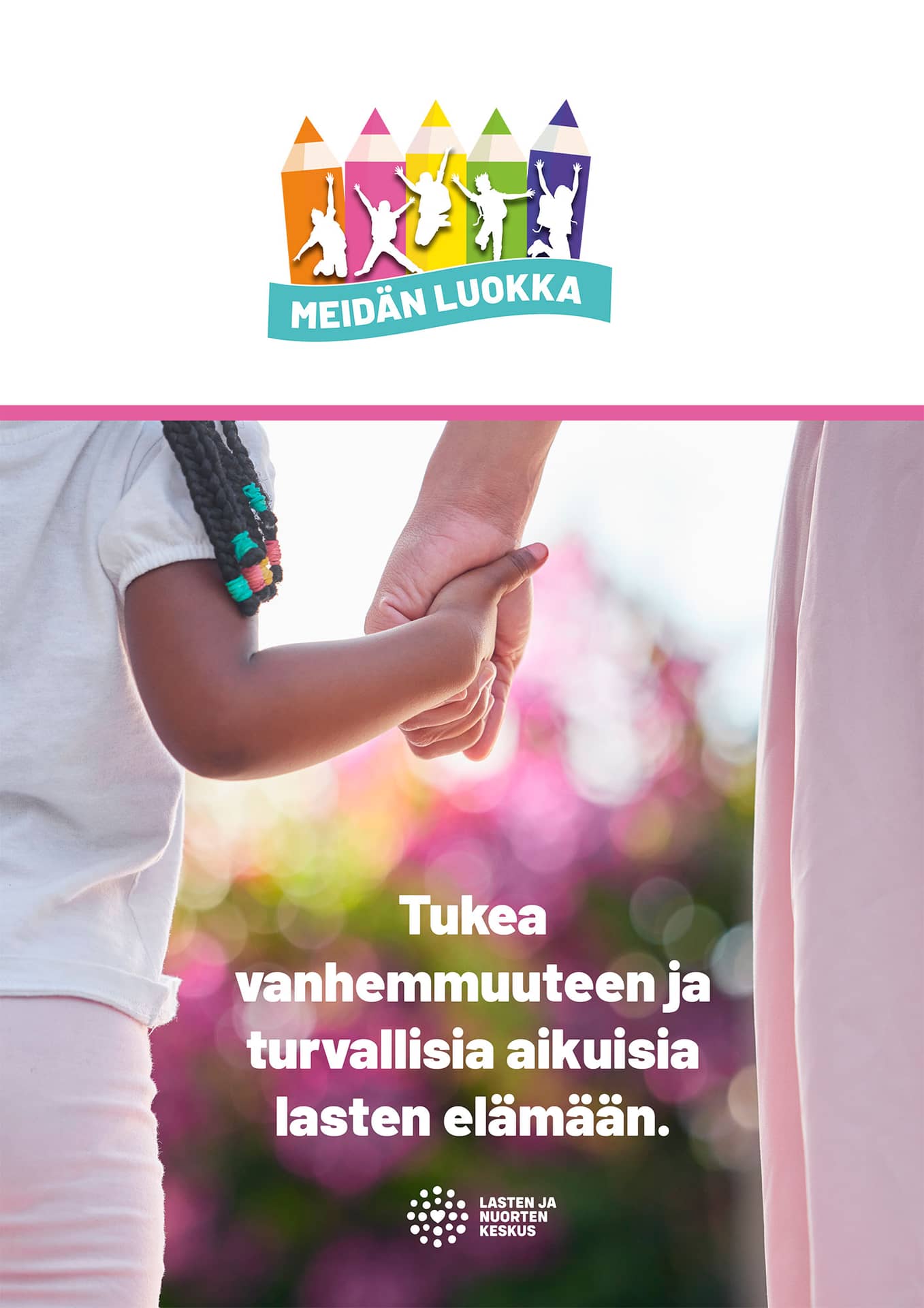 Oppaan kansikuva. Aikuisen ja lapsen kädet yhdessä.